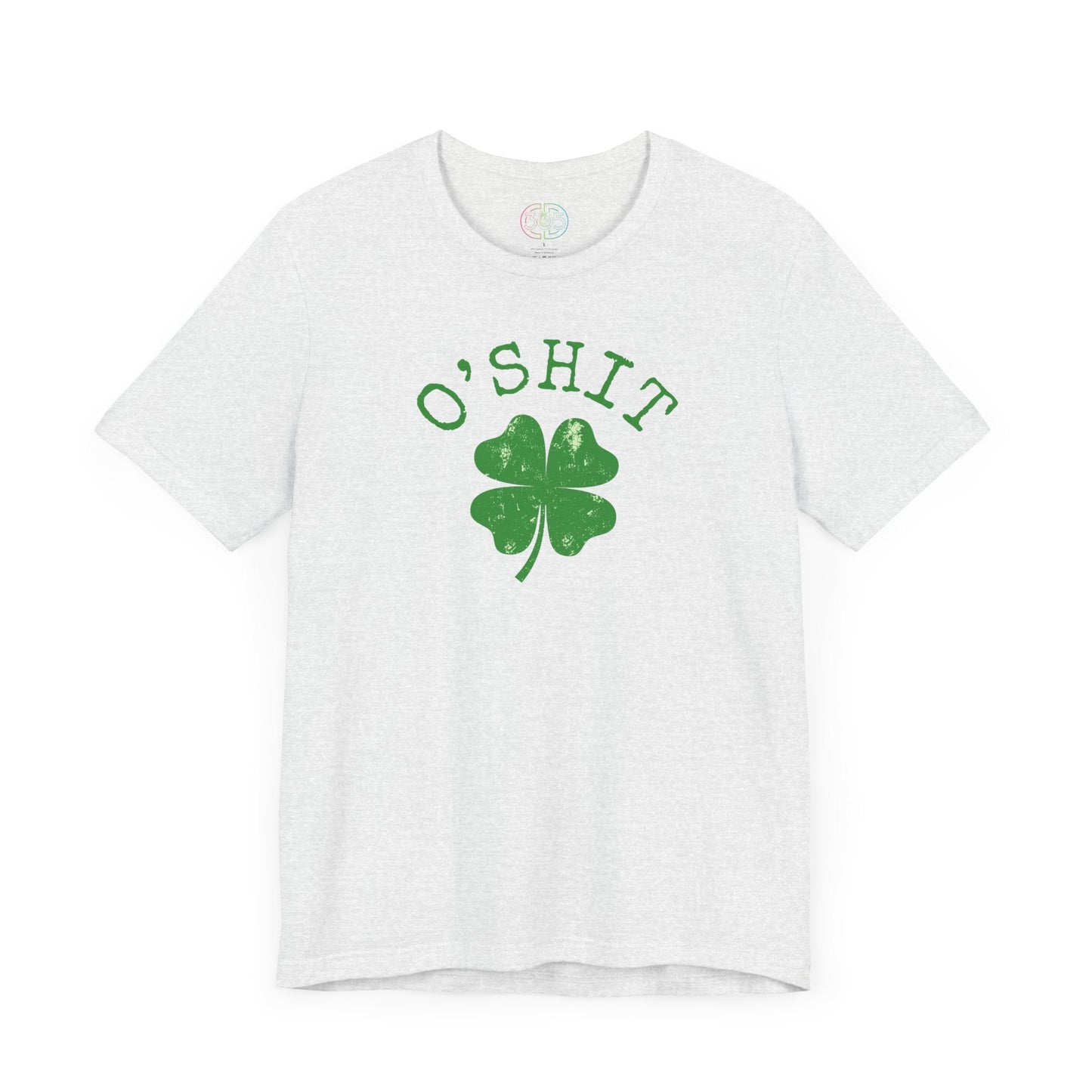 O'Shit St. Patrick's Unisex T-Shirt