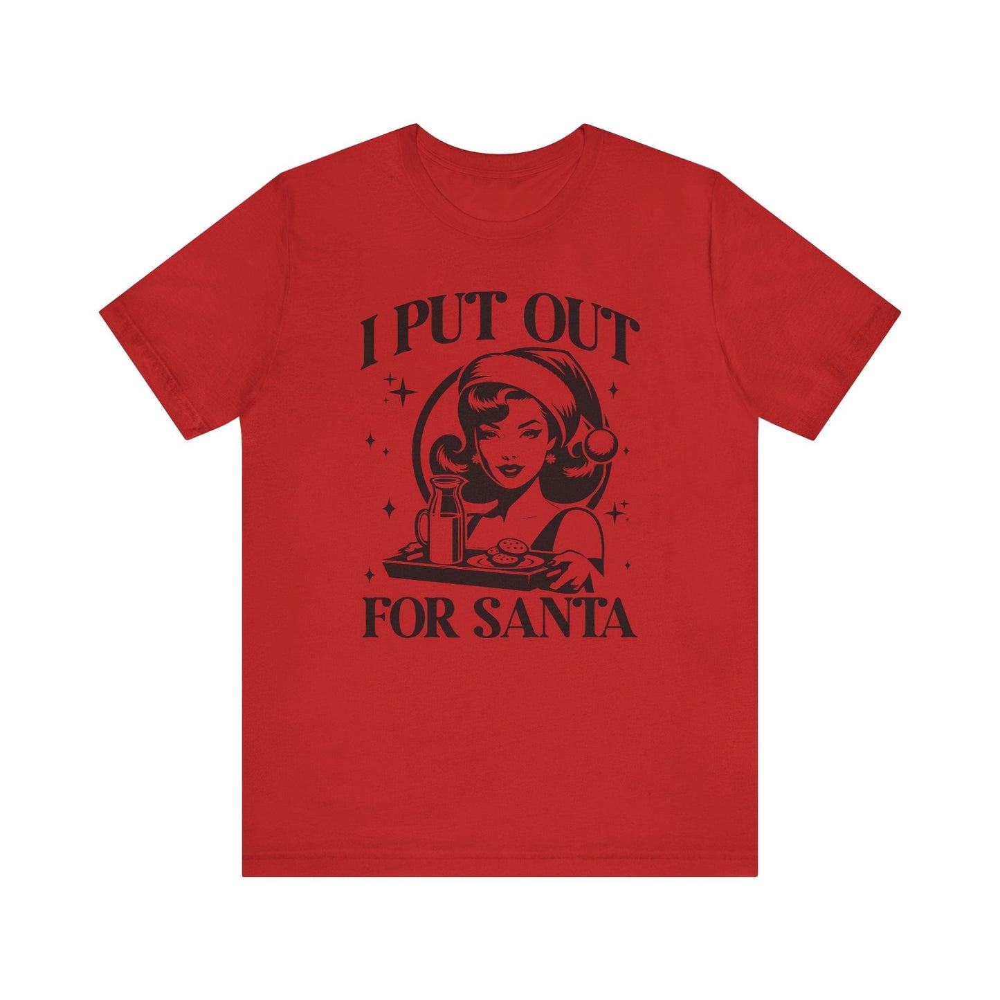 I Put Out For Santa Christmas T-Shirt
