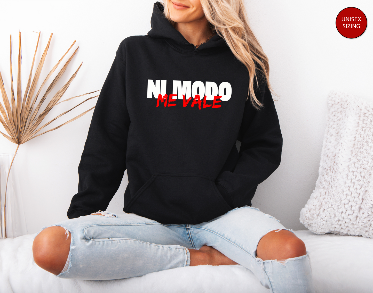 Ni Modo, Me Vale Unisex Sweatshirt, Latino Sweater, Me Vale Madre, Me Vale Verga, Gift for Her, Gift for Him, Latino Sarcastic Hoodie
