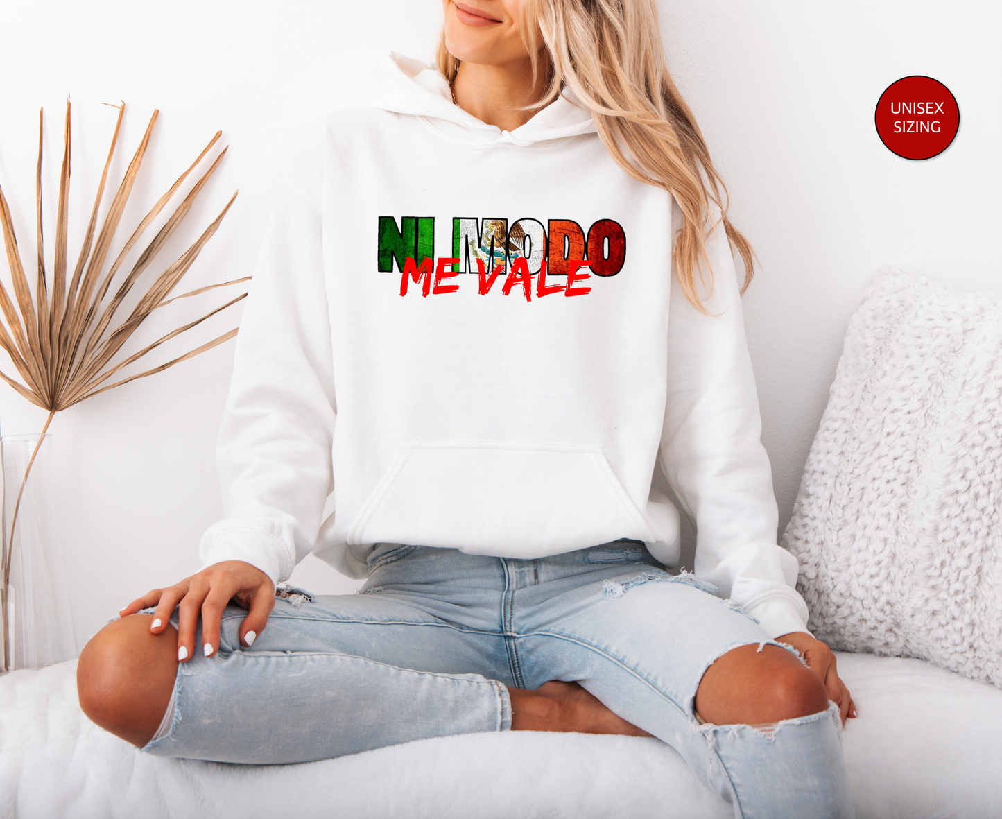Ni Modo, Me Vale Mexican Unisex Sweatshirt, Mexican Sweater, Me Vale Madre, Me Vale Verga, Gift for Her, Gift for Him, Sarcastic Hoodie