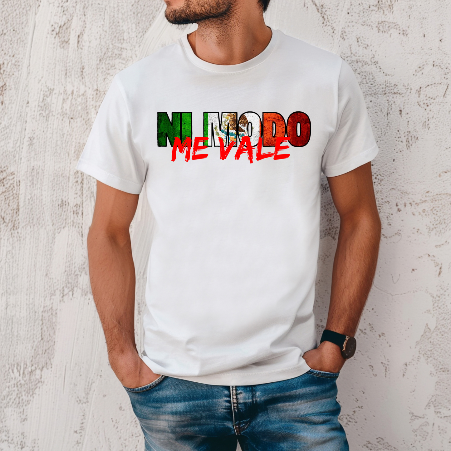 Ni Modo, Me Vale Mexican Unisex T-Shirt, Me Vale Madre, Me Vale Verga, Mexican shirt, Gift for Her, Gift for Him, Mexican sayings Shirt