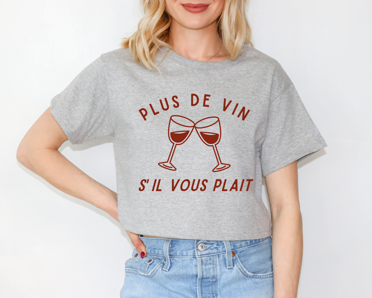 Plus De Vin S'il Vous Plait Crop-Top Shirt