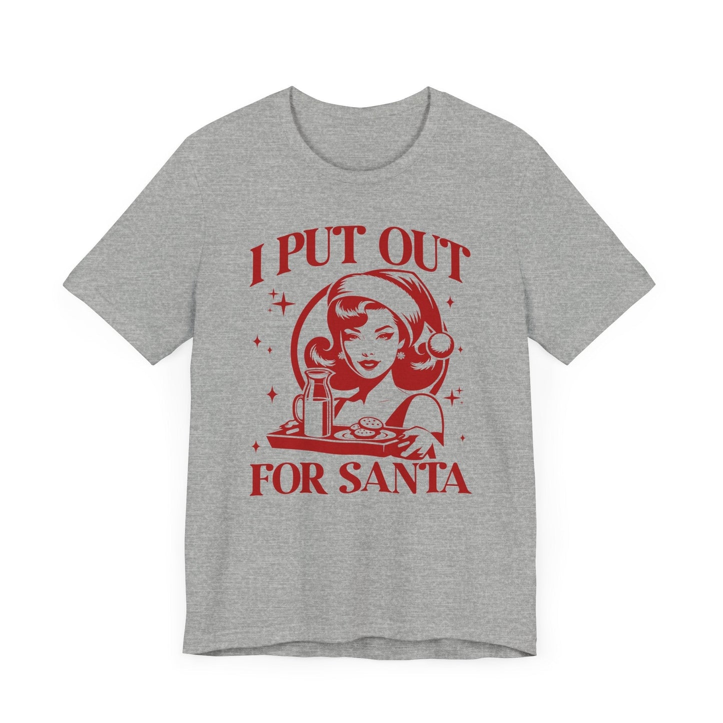 I Put Out For Santa Christmas T-Shirt