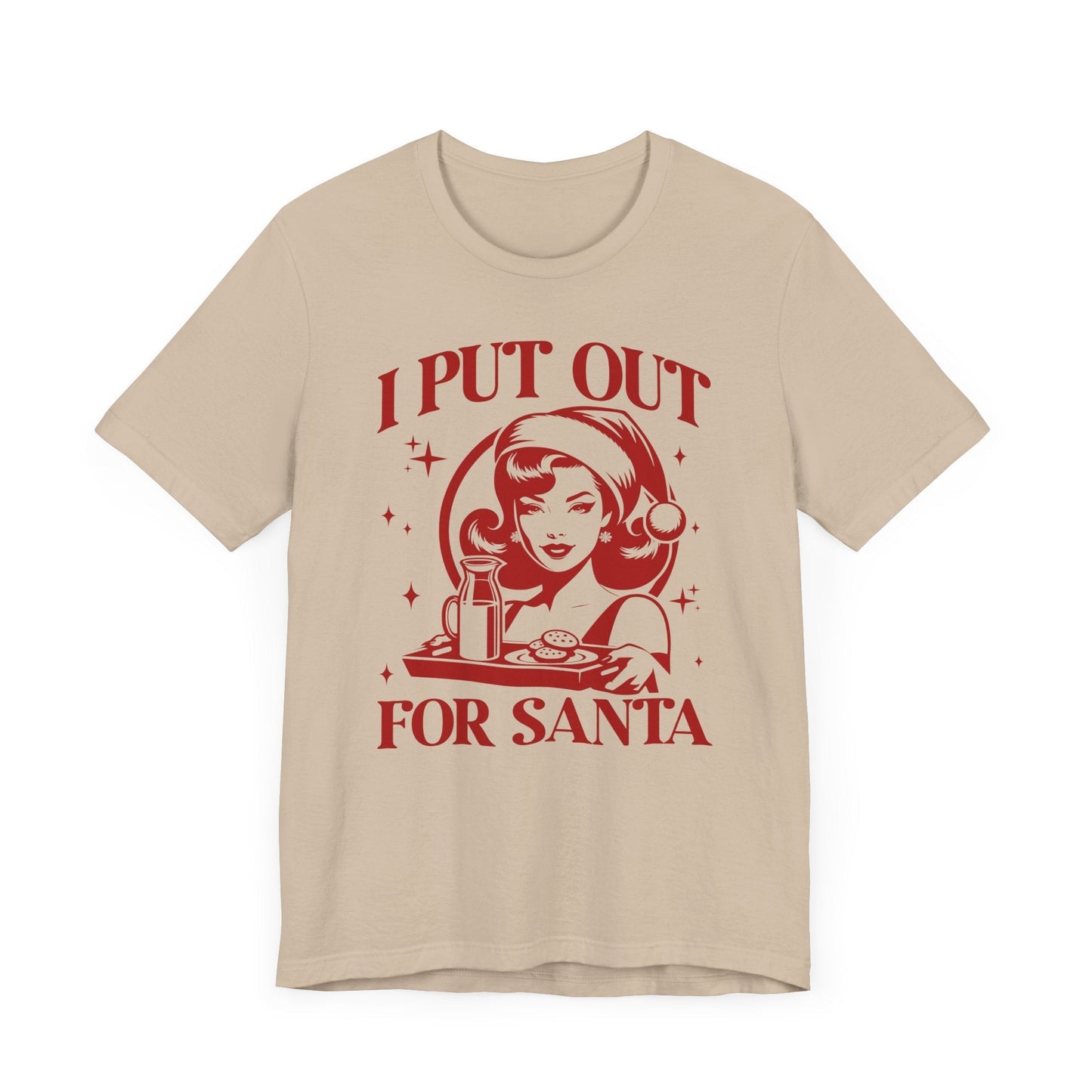 I Put Out For Santa Christmas T-Shirt
