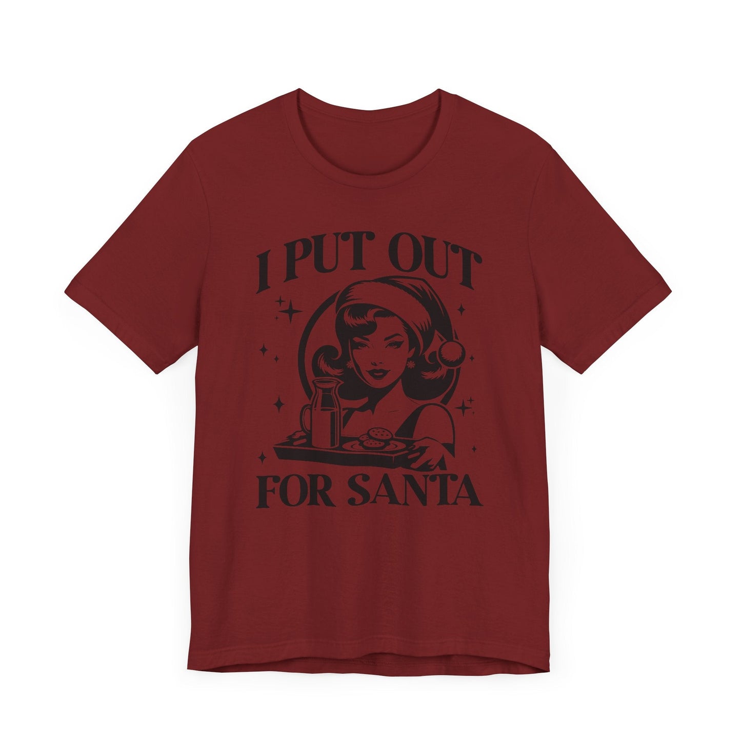 I Put Out For Santa Christmas T-Shirt