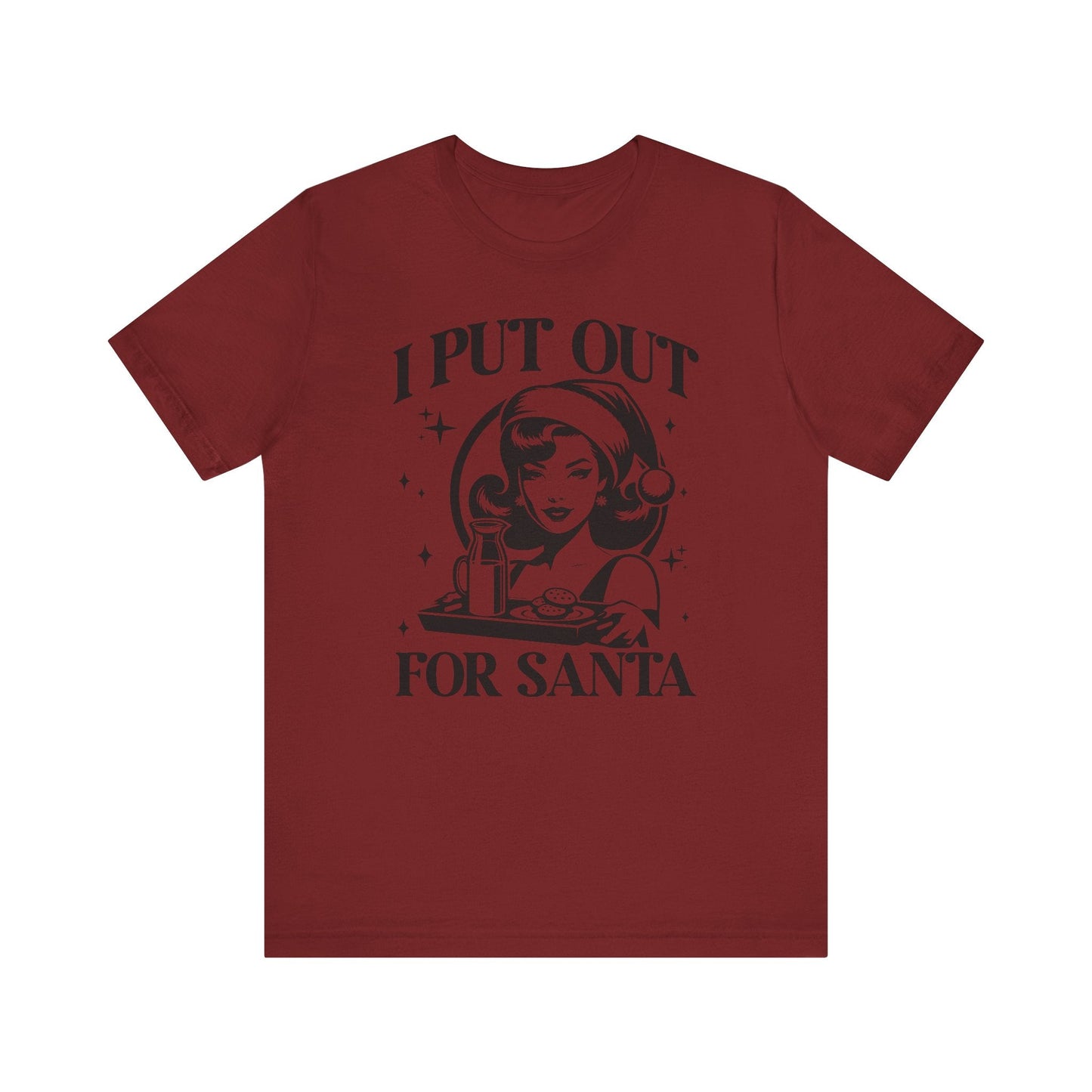 I Put Out For Santa Christmas T-Shirt